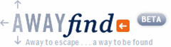 AwayFind - away to escape...a way to be found